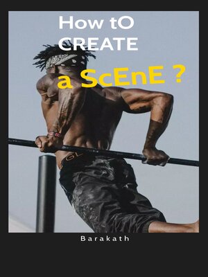 cover image of How to create a scene